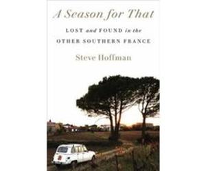 A Season for That by Steve Hoffman Steve Hoffman (Auteur)