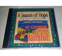 A Season of Hope: Music for the Christmas Season - Choral Anthems