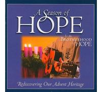 A Season of Hope: Rediscovering Our Advent Heritage