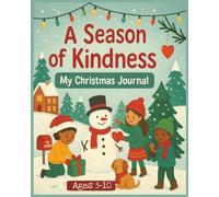 A Season of Kindness: My Christmas Journal
