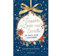 A Season of Love and Secrets 24 Tage zum Verlieben | Der everlove-Adventskalender | Gefühlvolle Weihnachts-Romance - Mareike Allnoch - Piper ebooks - ebook (ePub) - Livre