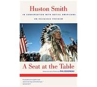 A Seat at the Table Huston Smith (Auteur)
