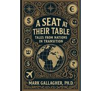 A Seat at Their Table: Tales from Nations in Transition