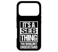 A SEB Thing You Wouldn't Understand First Name Nickname Coque pour iPhone 17 Pro