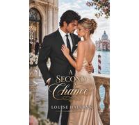 A Second Chance: A Clean Contemporary Romance Set in Venice