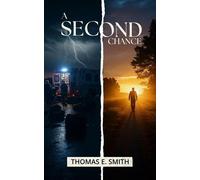 A Second Chance - Thomas E. Smith - Welcome To The Storm Publishing! - ebook (ePub) - Livre
