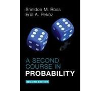 A Second Course In Probability
