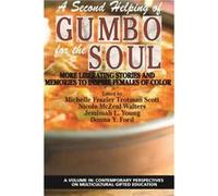A Second Helping of Gumbo for the Soul A Second Helping of Gumbo for the Soul (Auteur)