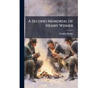 A Second Memorial of Henry Wisner