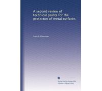 A second review of technical paints for the protecton of metal surfaces