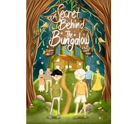 A Secret Behind The Bungalow