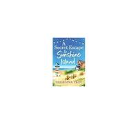 A Secret Escape To Sunshine Island