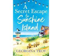 A Secret Escape To Sunshine Island