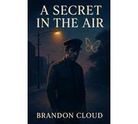 A Secret In The Air