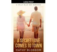 A Secret Love Comes To Town