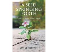 A Seed Springing Forth
