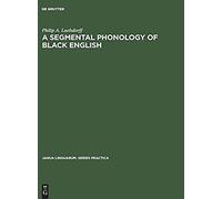 A Segmental Phonology Of Black English
