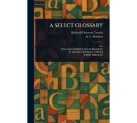 A Select Glossary