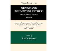 A Select Library Of The Nicene And Post-Nicene Fathers Of The Christian Church, First Series, Volume 6