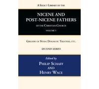 A Select Library Of The Nicene And Post-Nicene Fathers Of The Christian Church, Second Series, Volume 5