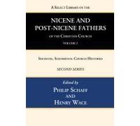 A Select Library Of The Nicene And Post-Nicene Fathers Of The Christian Church, Second Series, Volume 2