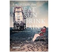 A Selection From 'i Eat The Sun And Drink The Rain / Vocal Score