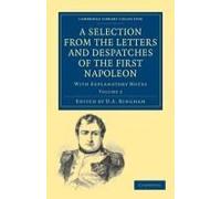 A Selection From The Letters And Despatches Of The First Napoleon - Volume 2