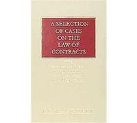 A Selection of Cases on the Law of Contracts