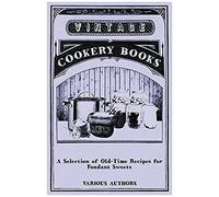 A Selection Of Old-Time Recipes For Fondant Sweets