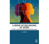 A Sense Of Belonging At Work