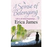 A Sense of Belonging Erica James (Auteur)
