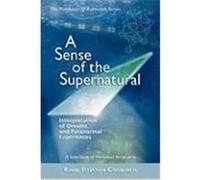 A Sense of the Supernatural - Interpretation of Dreams and Paranormal Experiences Ginsburgh, Rabbi Yitzchak (Auteur)
