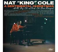 A Sentimental Christmas with Nat King Cole and Friends: Cole Classics Reimagined CD