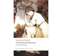 A Sentimental Journey And Other Writings