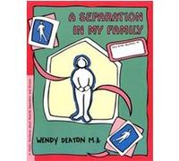 A Separation in My Family, Grow Series Wendy Deaton (Auteur)