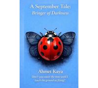 A September Tale:: The Bringer of Darkness