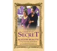 A Sequel To The Secret To Ageless Beauty!