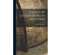 A Series Of Lessons In Prose And Verse