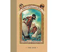 A Series of Unfortunate Events #13: The End: A Great Fall and Halloween Read for Kids