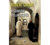 A servizio della verità. Sacerdozio e vita ascetica
