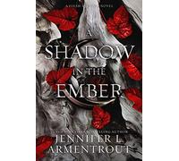A Shadow in the Ember: A Flesh and Fire Novel (Volume 1)