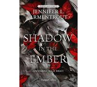 A shadow in the ember. Un'ombra fra le braci