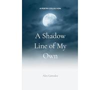 A Shadow Line of My Own