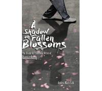 A Shadow On Fallen Blossoms, Hard Cover
