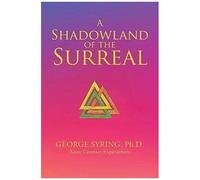 A Shadowland Of The Surreal