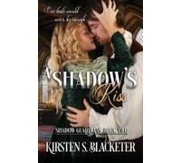 A Shadow's Kiss