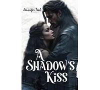 A Shadow's Kiss