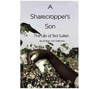 A Sharecropper's Son