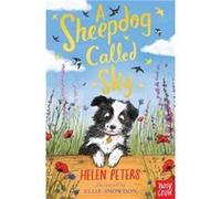 A Sheepdog Called Sky by Helen Peters Helen Peters, (Auteur)