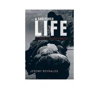 A Sheltered Life